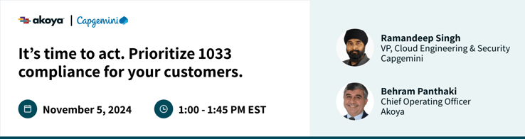 Akoya - It’s time to act. Prioritize 1033 compliance for your customers.-1